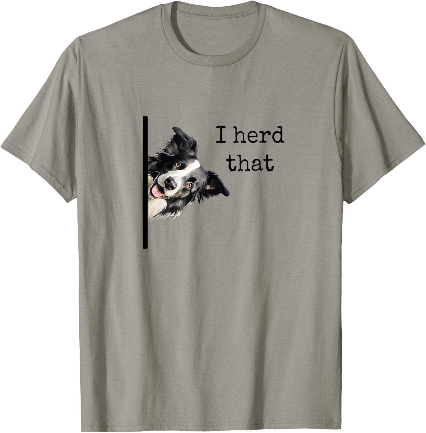 Funny Gifts for Border Collie Lovers Men Women Herd That T-Shirt - T-Shirt | Sand
