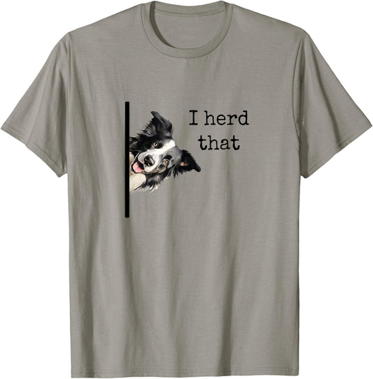 Funny Gifts for Border Collie Lovers Men Women Herd That T-Shirt - T-Shirt | Sand