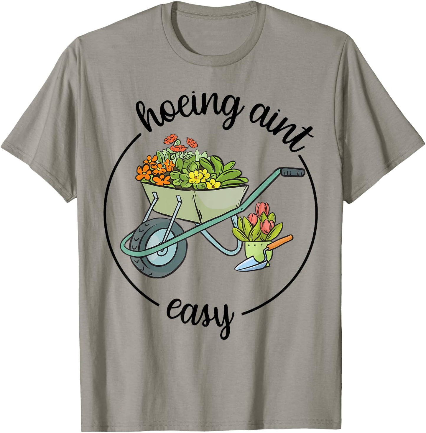 Gardening-Shirt Hoeing Aint Easy Funny Plant Mom Gift Women T-Shirt - T-Shirt | Sand