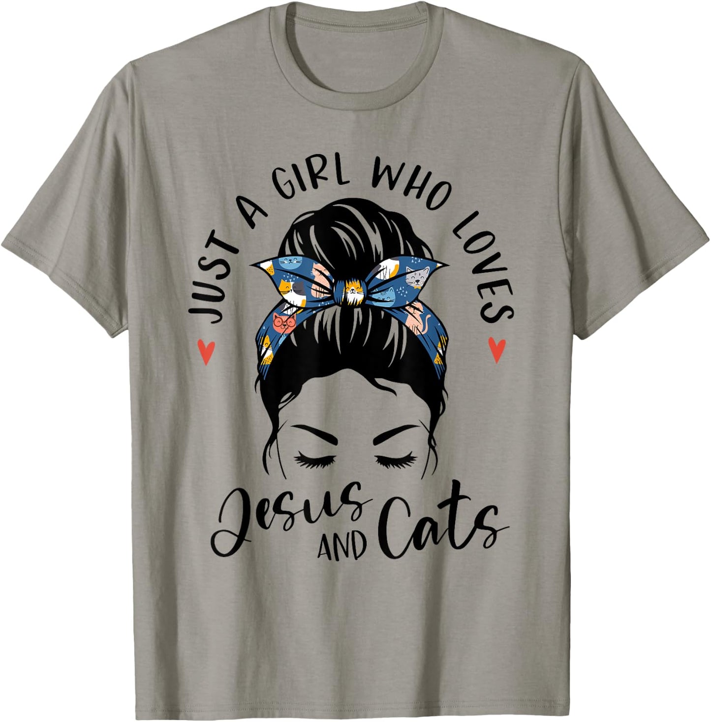 Just A Girl Who Loves Jesus And Cats Christian Gifts Kitty T-Shirt - T-Shirt | Sand