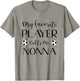 Soccer My Favorite Player Calls Me Nonna Grandma T-Shirt - T-Shirt | Sand