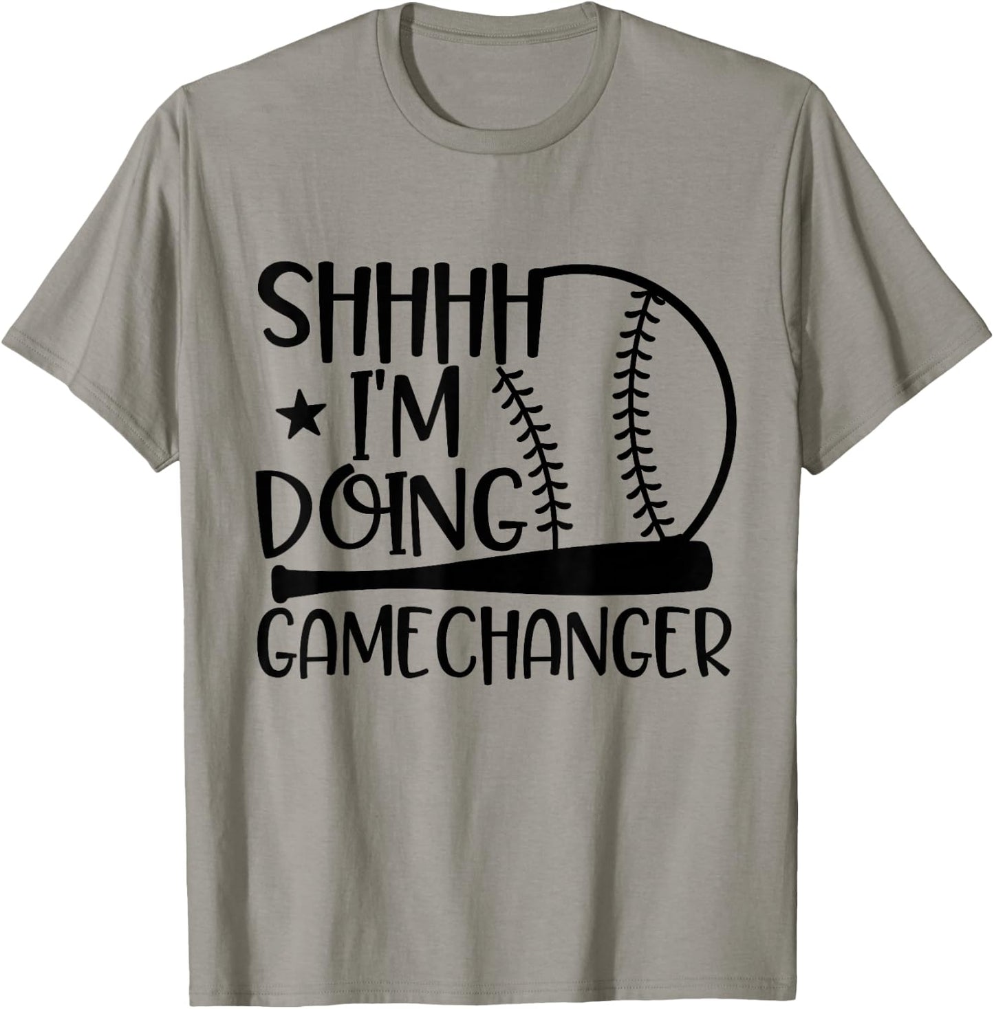 SHHHH I'm Doing Gamechanger Funny Basebal Softball Players T-Shirt - T-Shirt | Sand