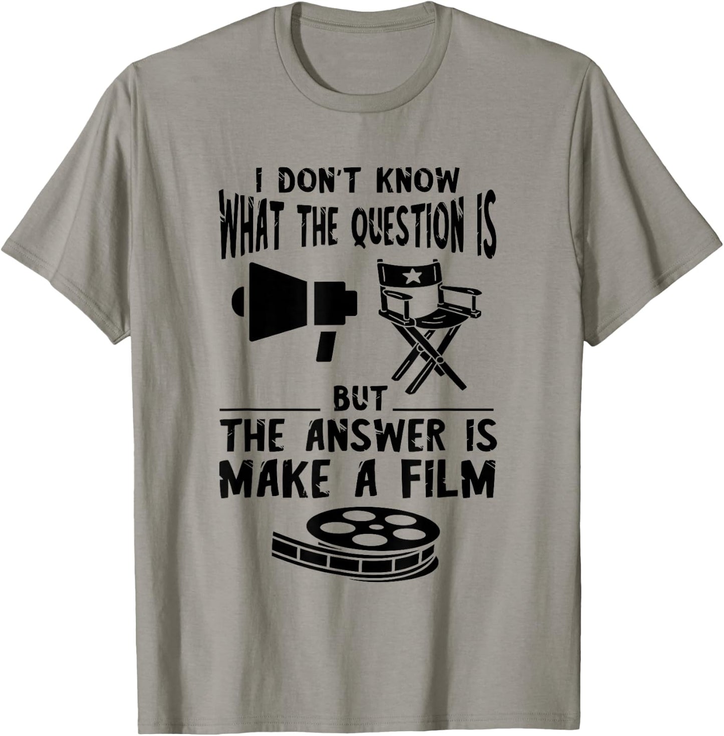 Filmmaker I Don't Know The Question Film Director Chair T-Shirt - T-Shirt | Sand
