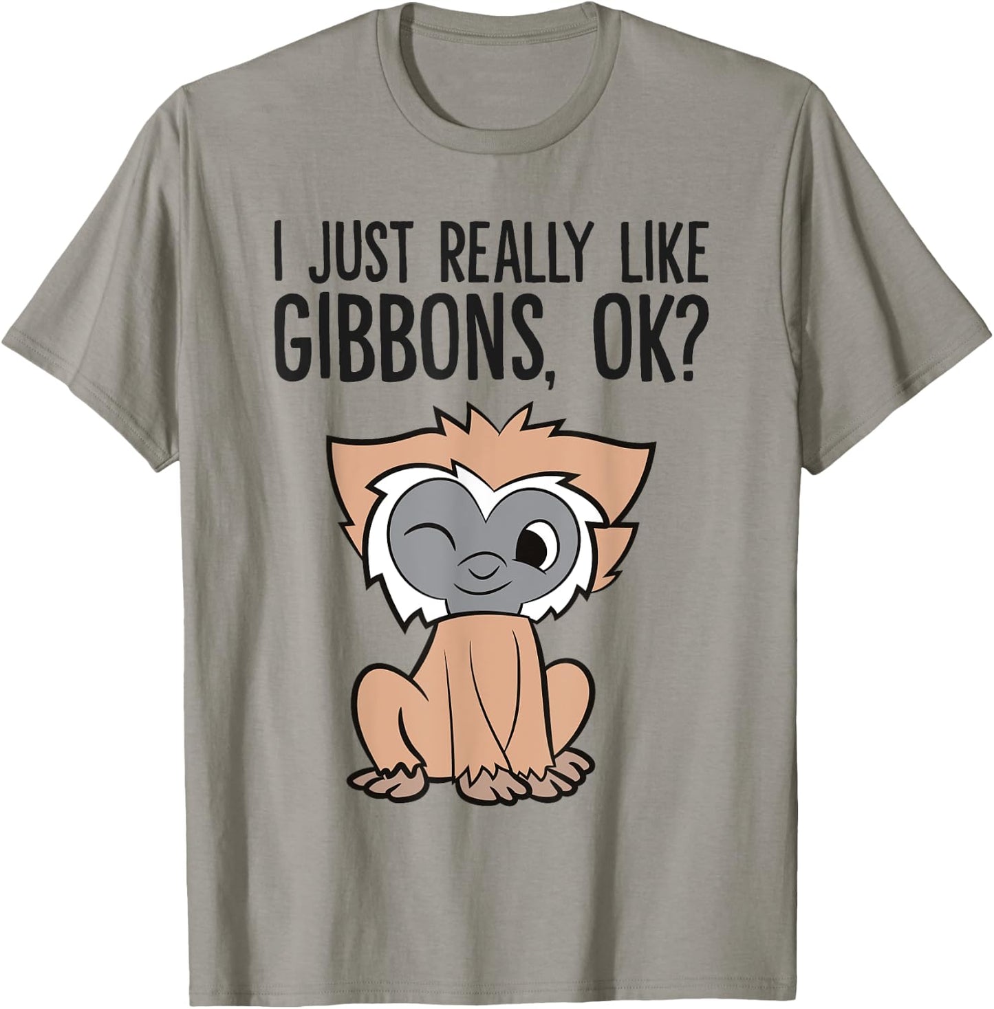 I Just Really Like Gibbons, Ok? Cute GIbbon Monkey T-Shirt - T-Shirt | Sand