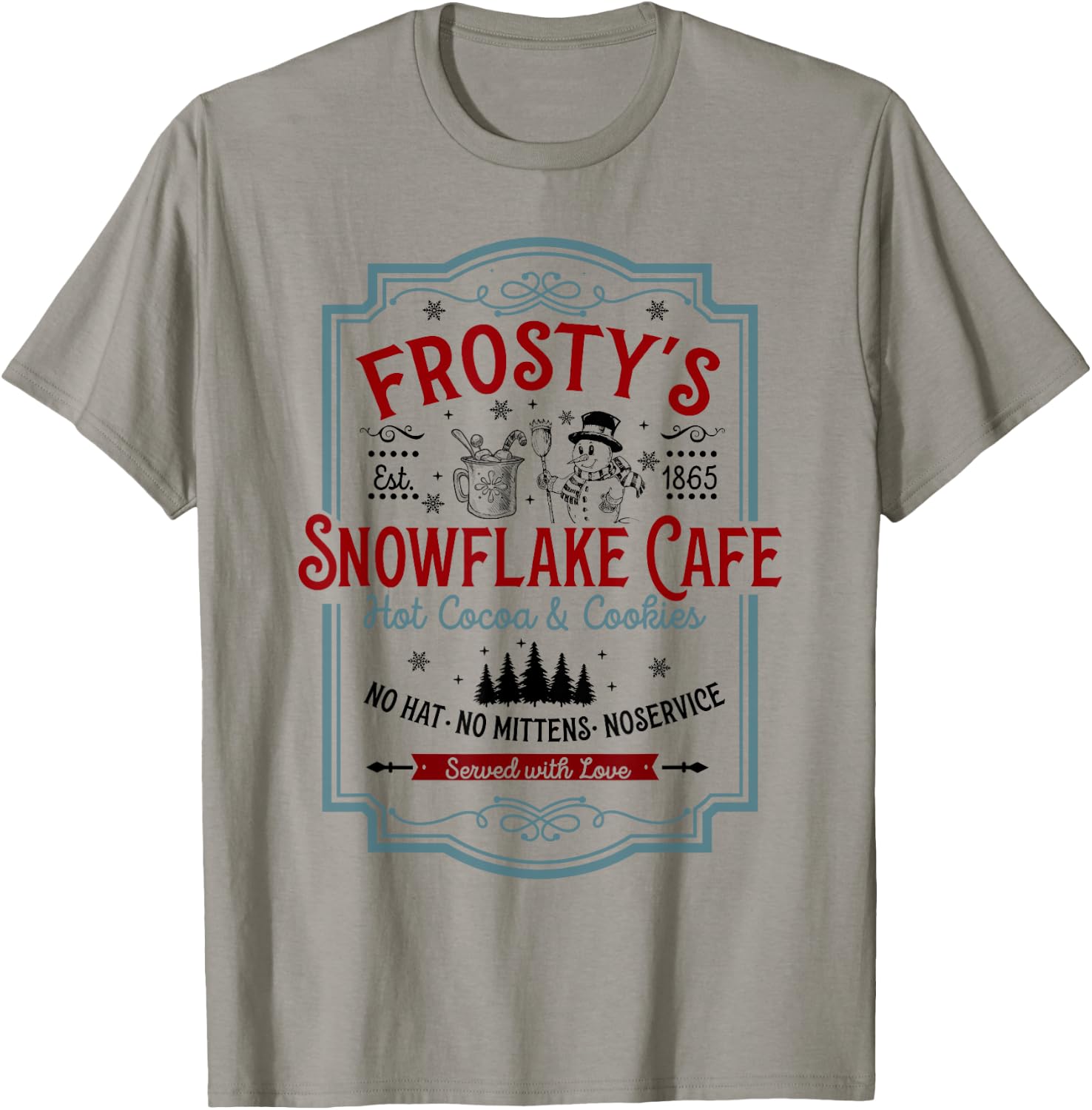 Frosty's Snowflake Cafe With Hot Cocoa And Cookies Christmas T-Shirt - T-Shirt | Sand