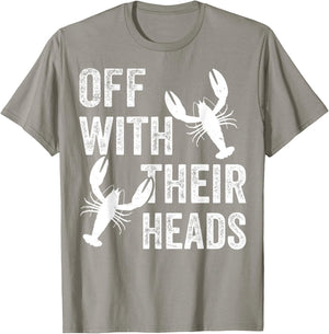 Funny Crayfish Crawfish Boil Off With Their Heads T-Shirt - T-Shirt | Sand