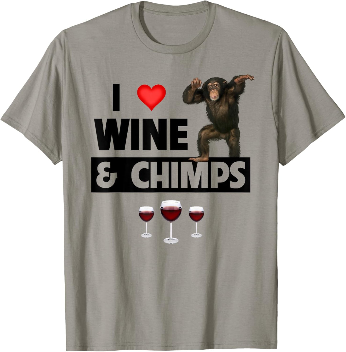 I Love Wine and Chimps Drinking Chimpanzee Monkey Lovers T-Shirt - T-Shirt | Sand