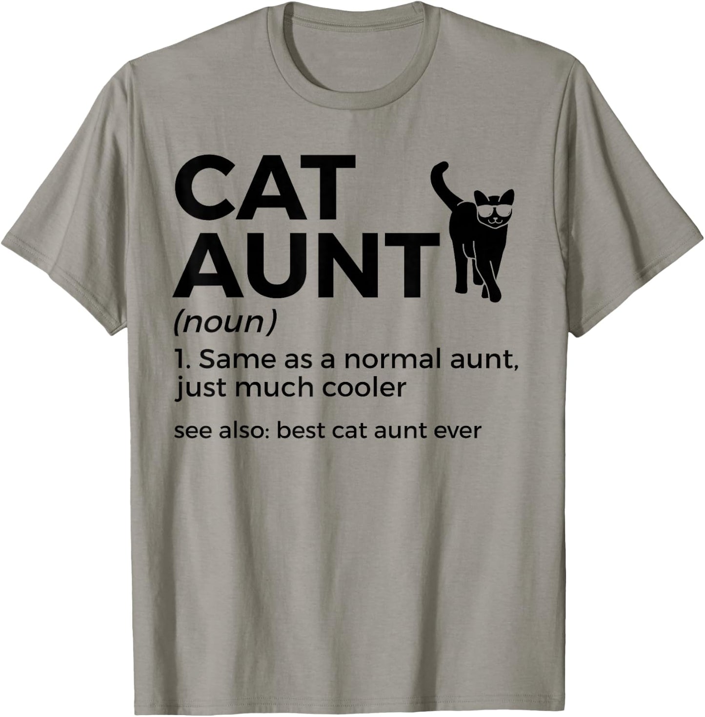 Cat Aunt Definition Best Cat Aunt Ever Funny Cat Lover T-Shirt - T-Shirt | Sand