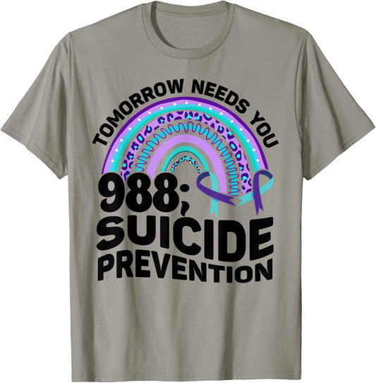 Tomorrow Needs You 988 Suicide Prevention Awareness Rainbow T-Shirt - T-Shirt | Sand
