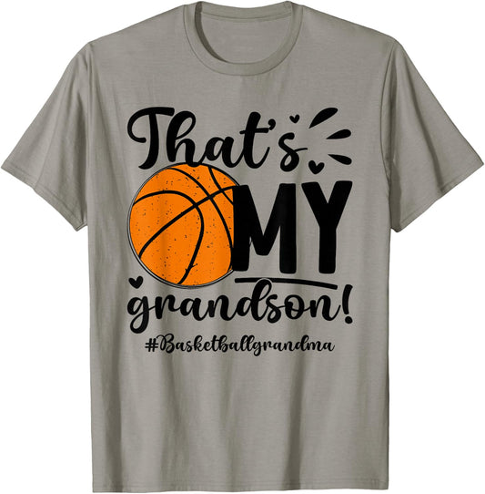That's My Grandson Basketball Grandma Of A Basketball Player T-Shirt - T-Shirt | Sand