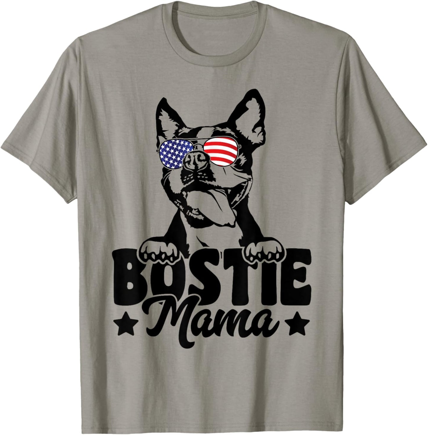 Bostie Mama Patriotic Boston Terrier Dog Lover 4th Of July T-Shirt - T-Shirt | Sand