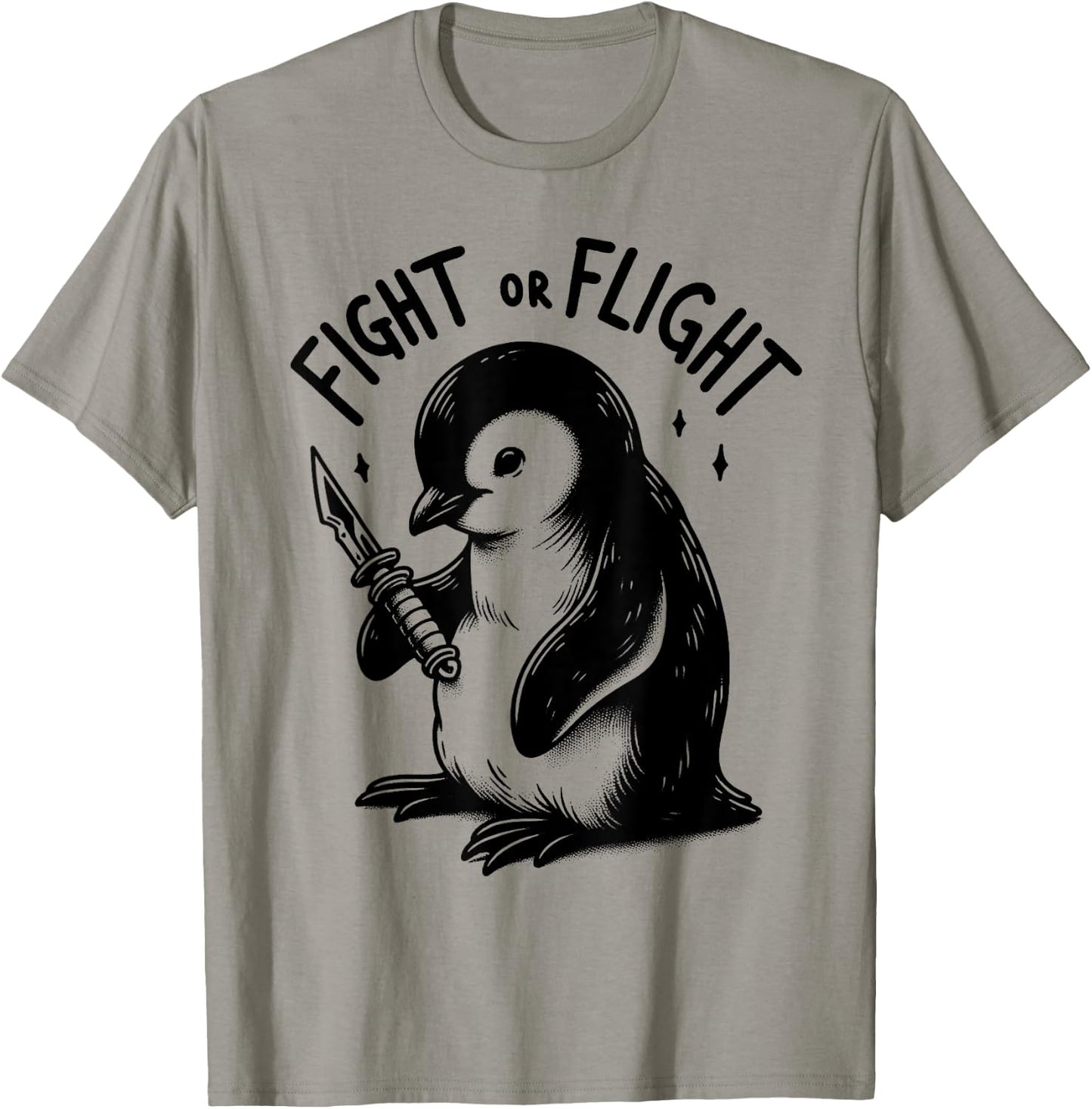 Fight or Flight Penguin Pun Funny Meme Penguin Lover T-Shirt - T-Shirt | Sand