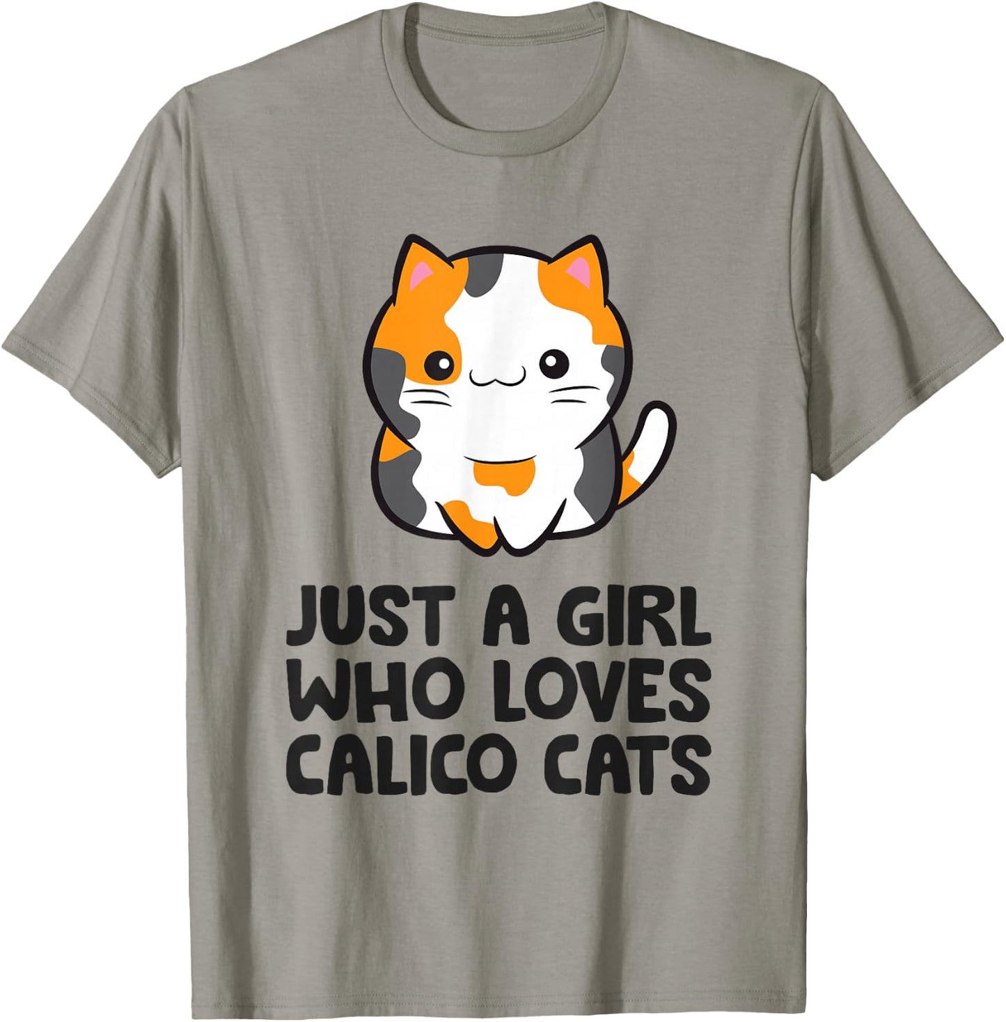 Calico Cat Just a Girl Who Loves Calico Cats T-Shirt - T-Shirt | Sand