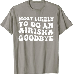 Most Likely To Do An Irish Goodbye Retro Goovy Shamrock T-Shirt - T-Shirt | Sand