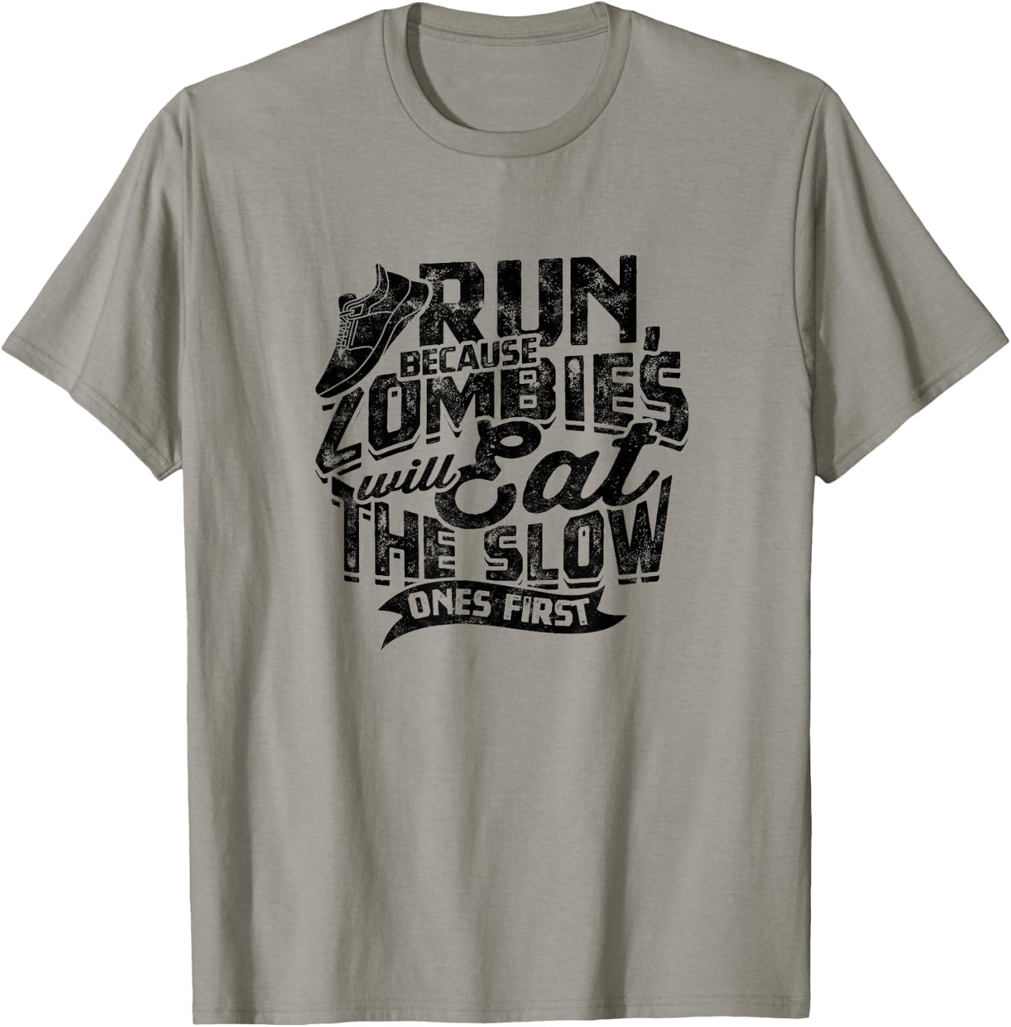Run, because zombies will eat the slow ones first - Jogging T-Shirt - T-Shirt | Sand