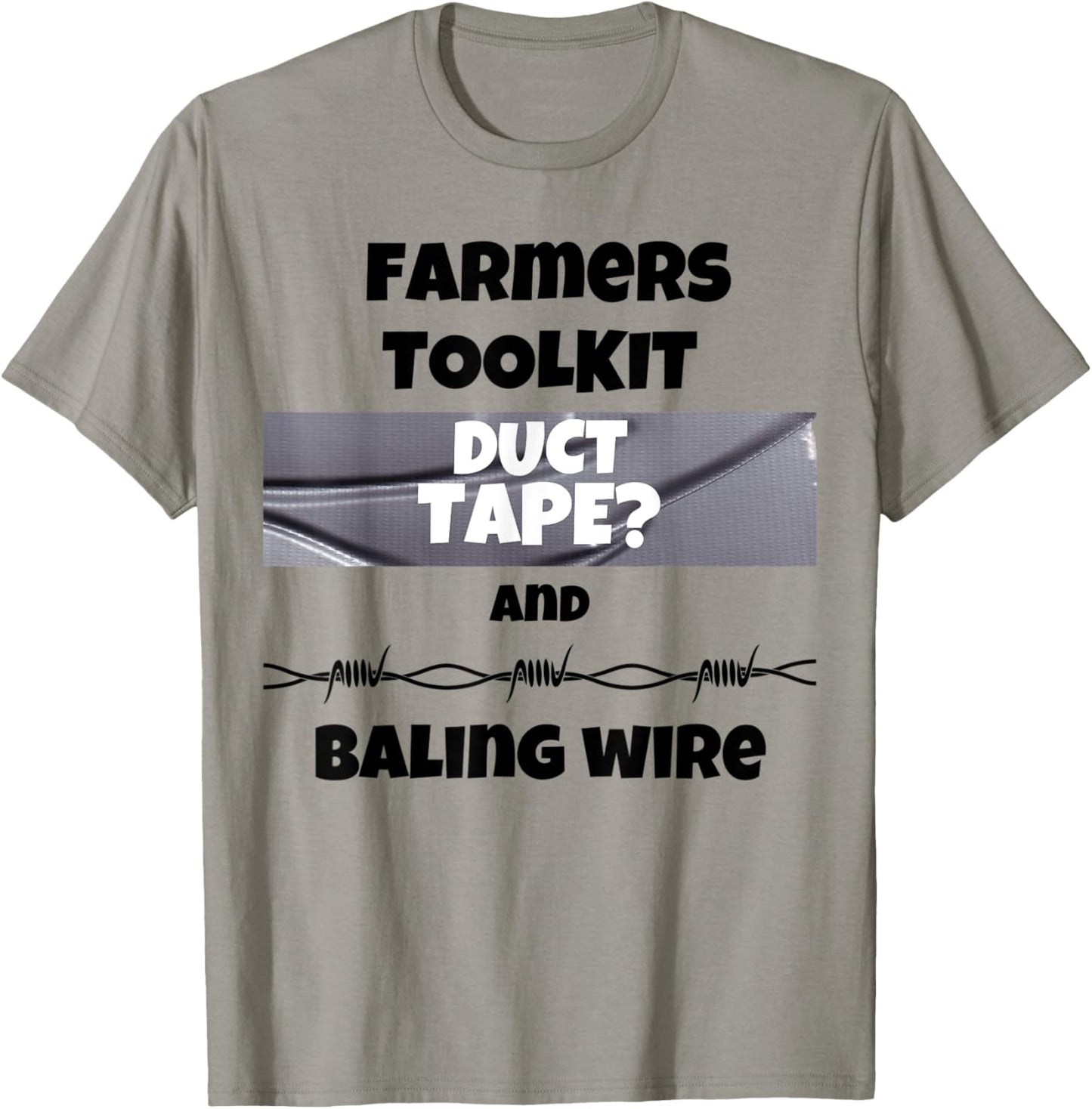Farmers toolkit duct tape and baling wire funny sarcastic q T-Shirt - T-Shirt | Sand