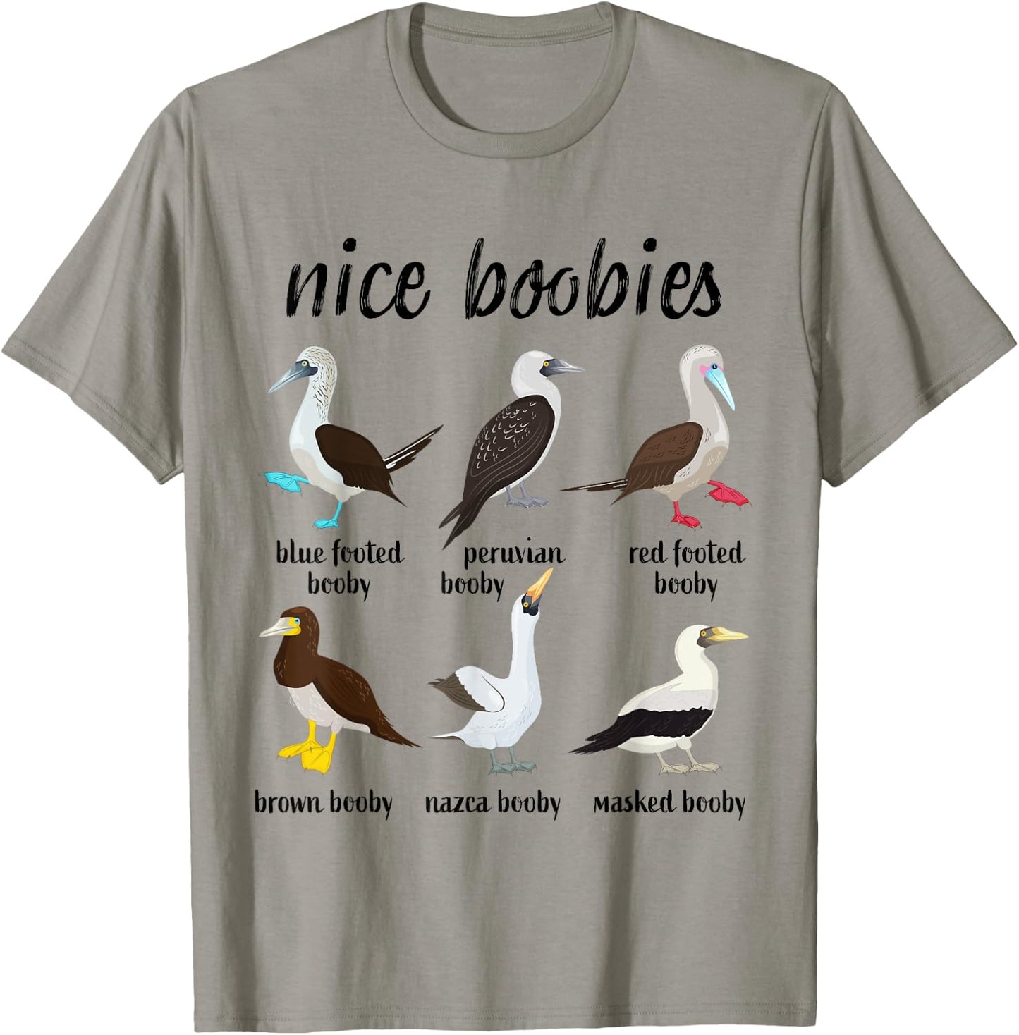Nice Boobies Funny Booby Birds Birdwatching Ornithology T-Shirt - T-Shirt | Sand