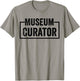Museum Curator T-Shirt - T-Shirt | Sand