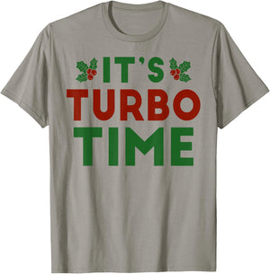 It’s Turbo Time Jingle All The Way Christmas Novelty T-Shirt - T-Shirt | Sand
