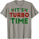 It’s Turbo Time Jingle All The Way Christmas Novelty T-Shirt - T-Shirt | Sand
