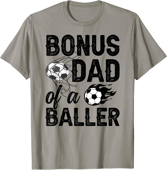 Bonus Dad Of A Baller Soccer Bonus Dad Soccer Step Dad T-Shirt - T-Shirt | Sand