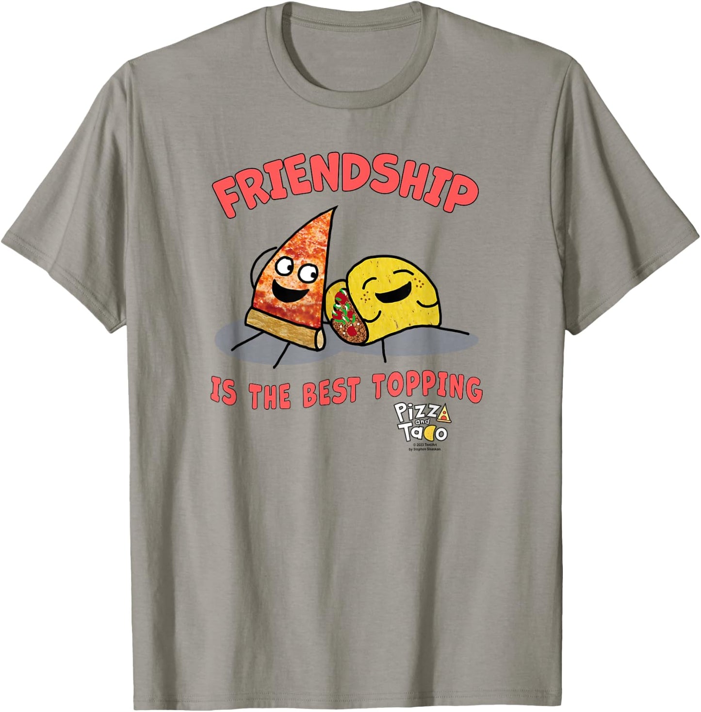 Pizza and Taco Friendship is the best Topping T-Shirt - T-Shirt | Sand