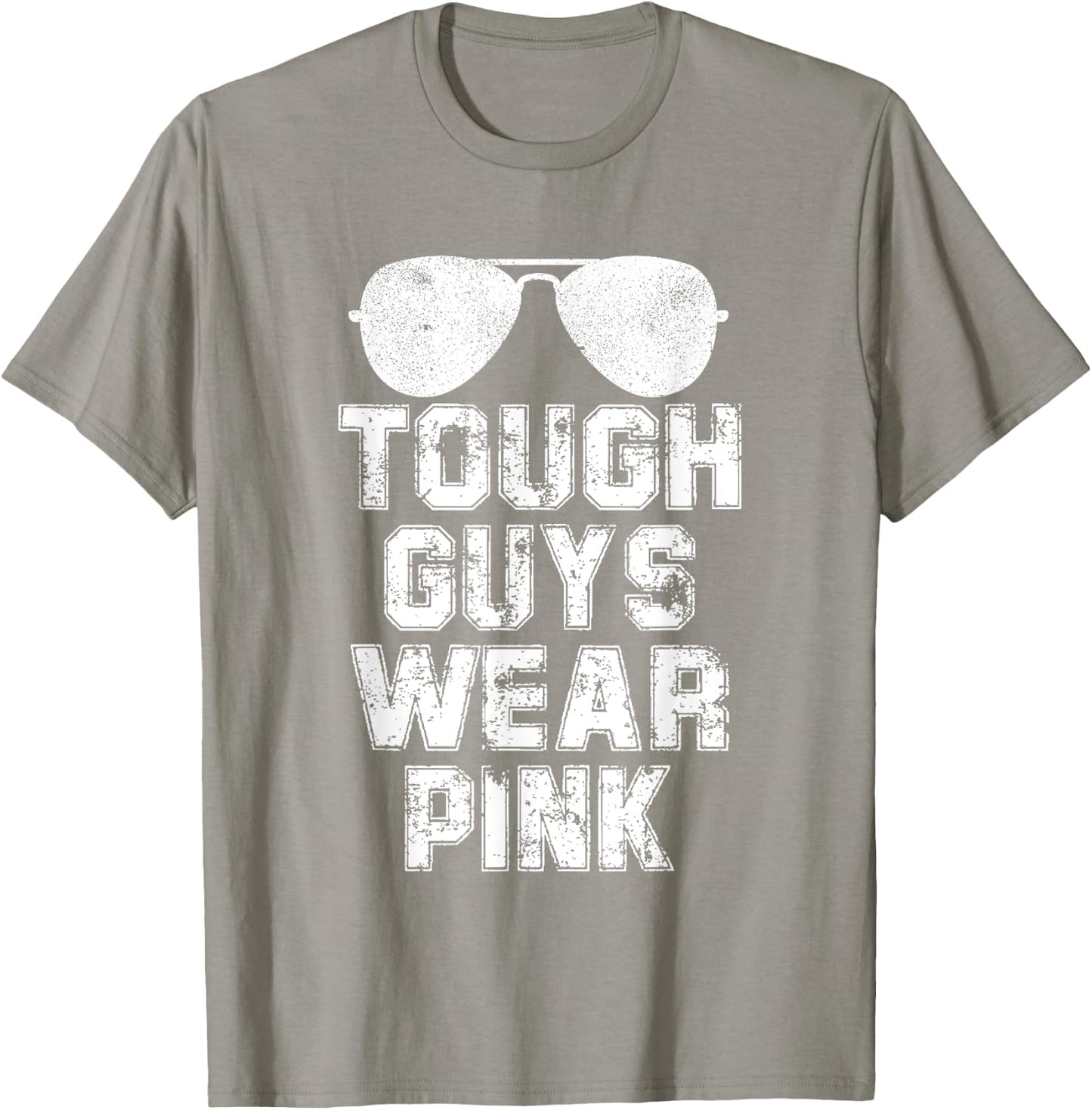 Tough Guys Wear Pink Men and Boys Support Cancer Survivors T-Shirt - T-Shirt | Sand