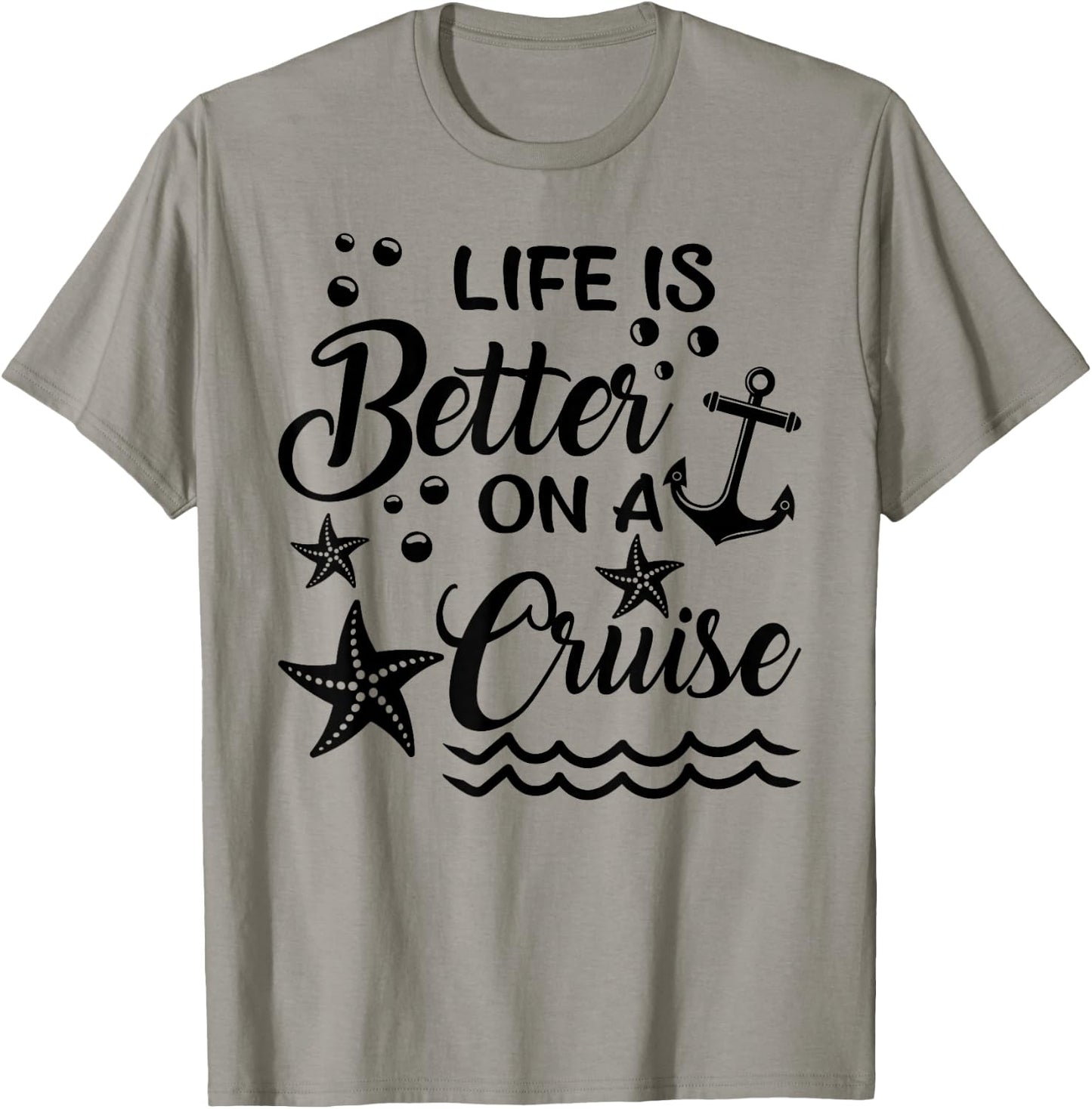 Life Is Better On A Cruise Cruising Lover Cruiser T-Shirt - T-Shirt | Sand