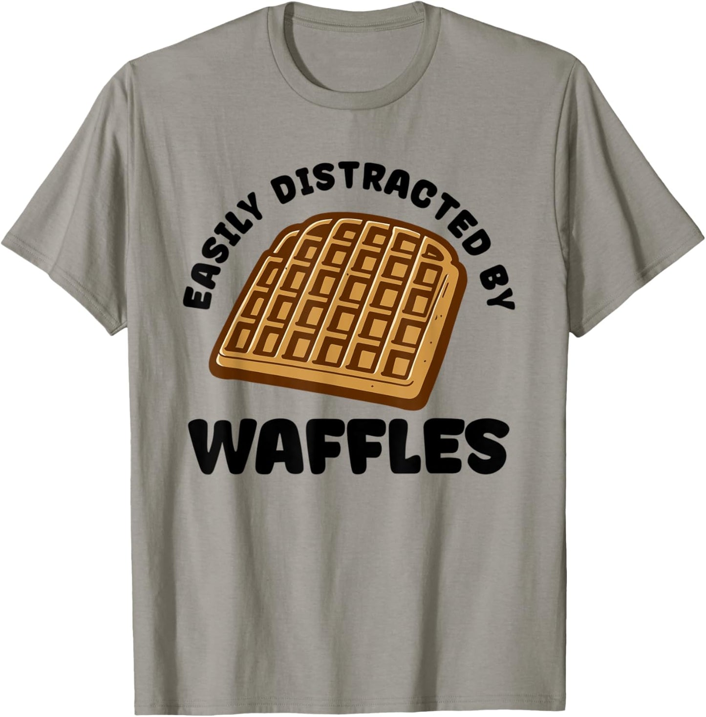 Distracted by Waffles Ironic Waffle Lover T-Shirt - T-Shirt | Sand
