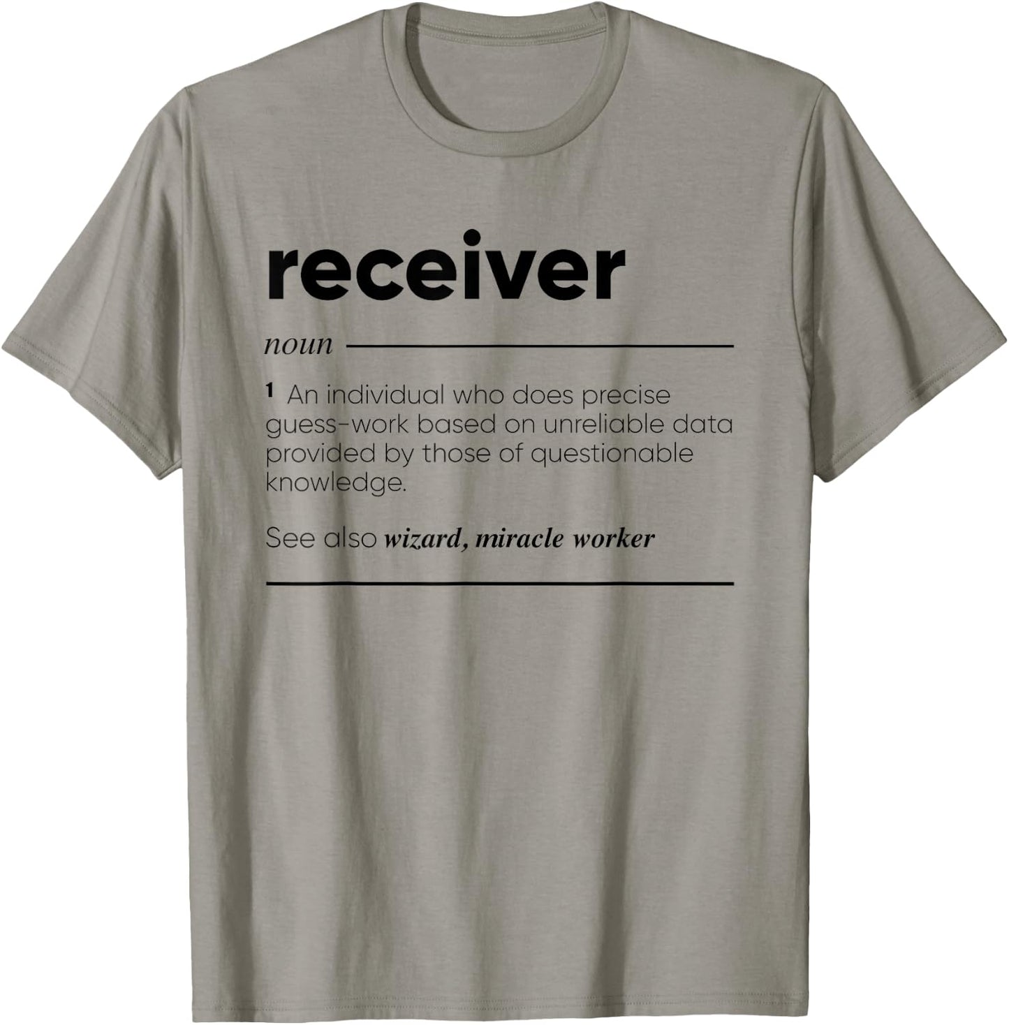Receiver Funny Definition T-Shirt - T-Shirt | Sand