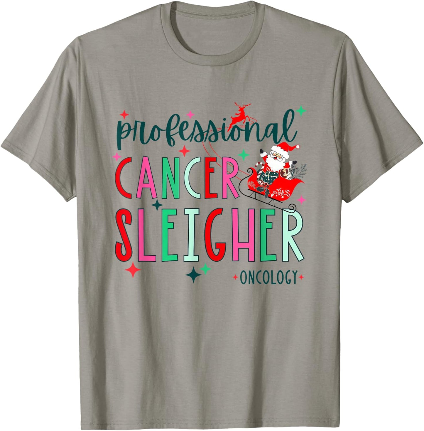 Professional Cancer Sleigher Oncology Chemo Nurse Christmas T-Shirt - T-Shirt | Sand