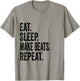 Eat Sleep Make Beats Repeat Music Gift T-Shirt - T-Shirt | Sand