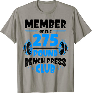 Member Of The 275 Pound Bench Press Club Strength Gym T-Shirt - T-Shirt | Sand