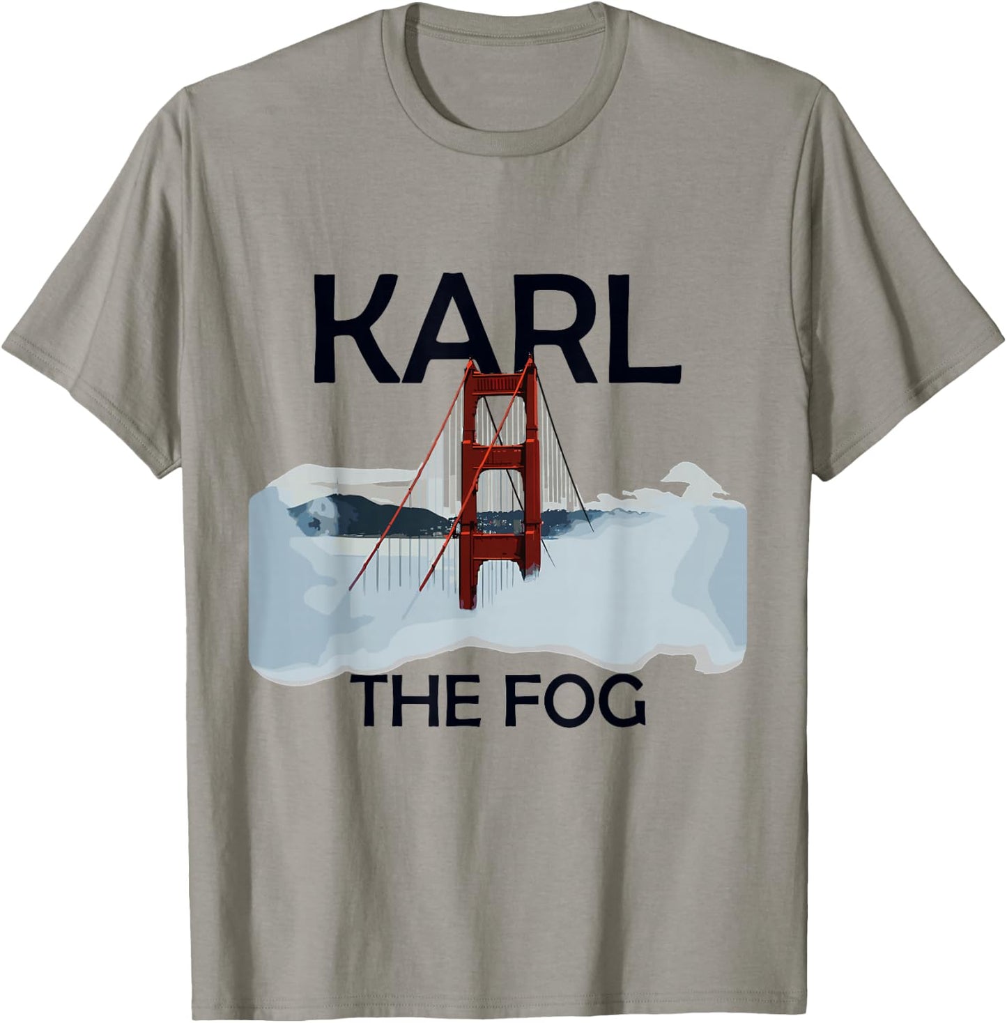 Karl The Fog San Francisco California USA Traveling T-Shirt - T-Shirt | Sand