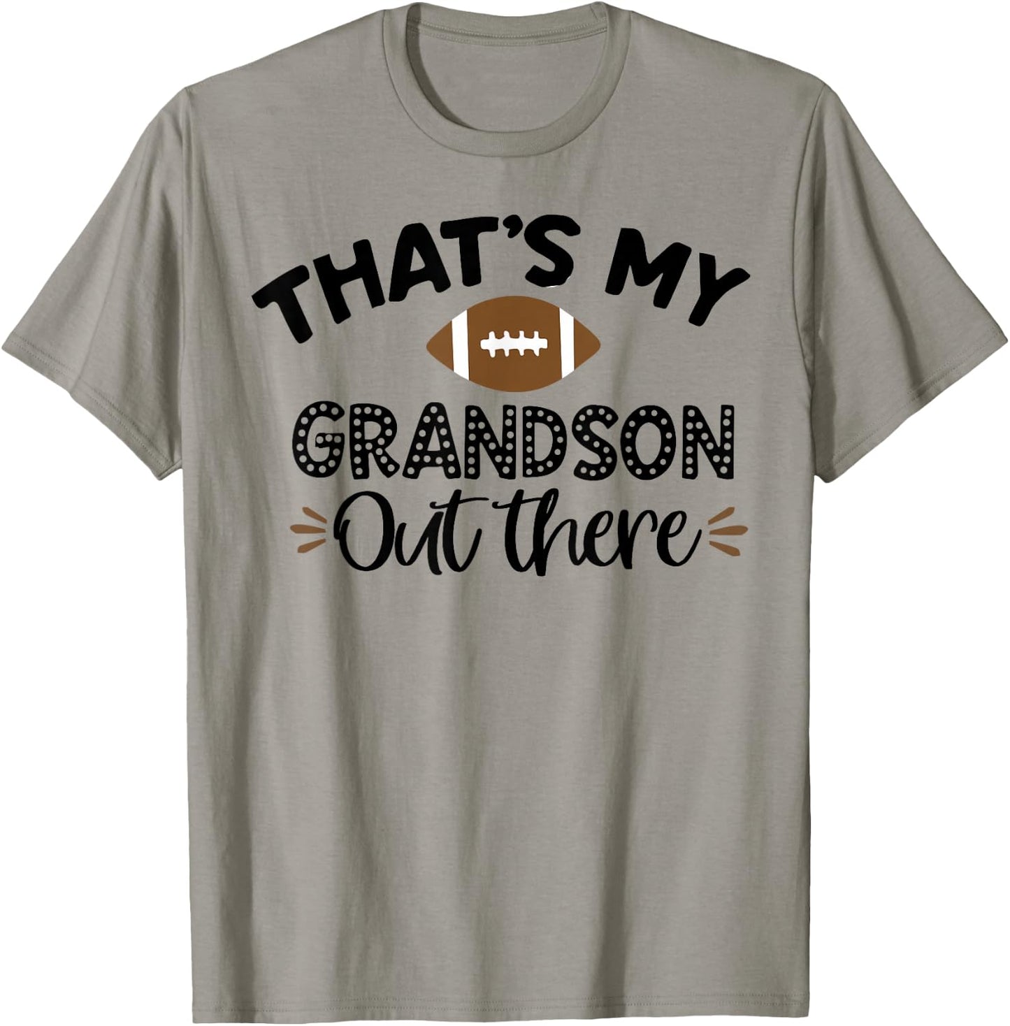 That's My Grandson Out There Funny Football Grandma T-Shirt - T-Shirt | Sand