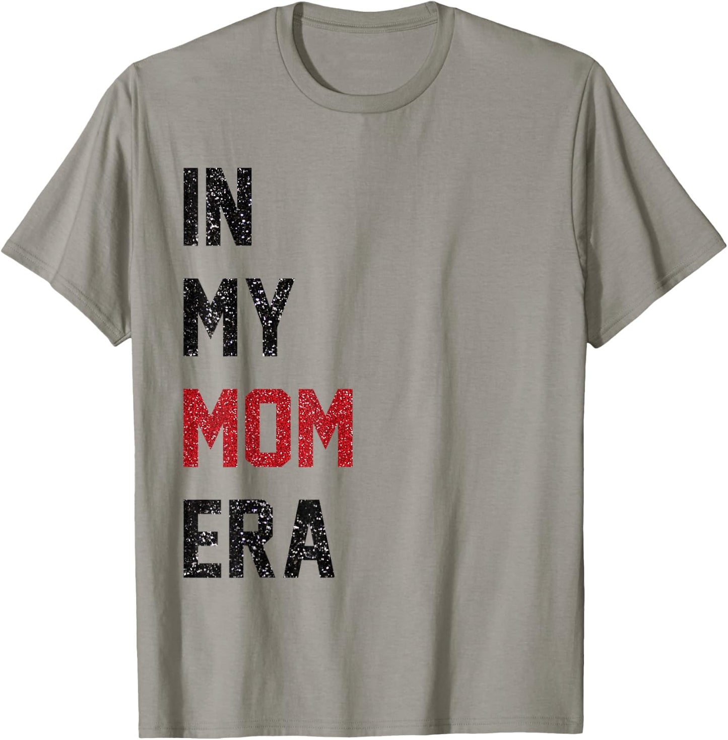 Cute In My Mom Era Cool Mom Mama Life Family T-Shirt - T-Shirt | Sand