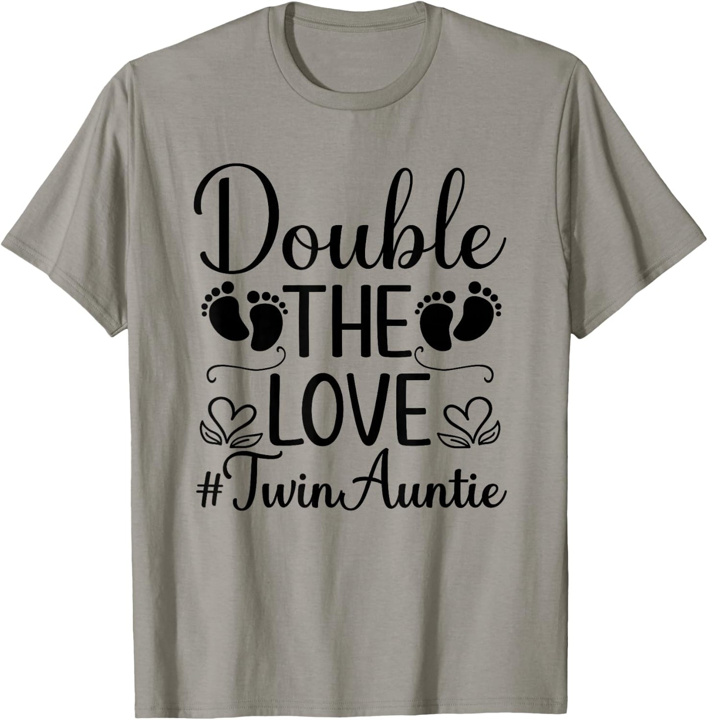 Double The Love Twin Auntie Twin Aunt Of Twins T-Shirt - T-Shirt | Sand