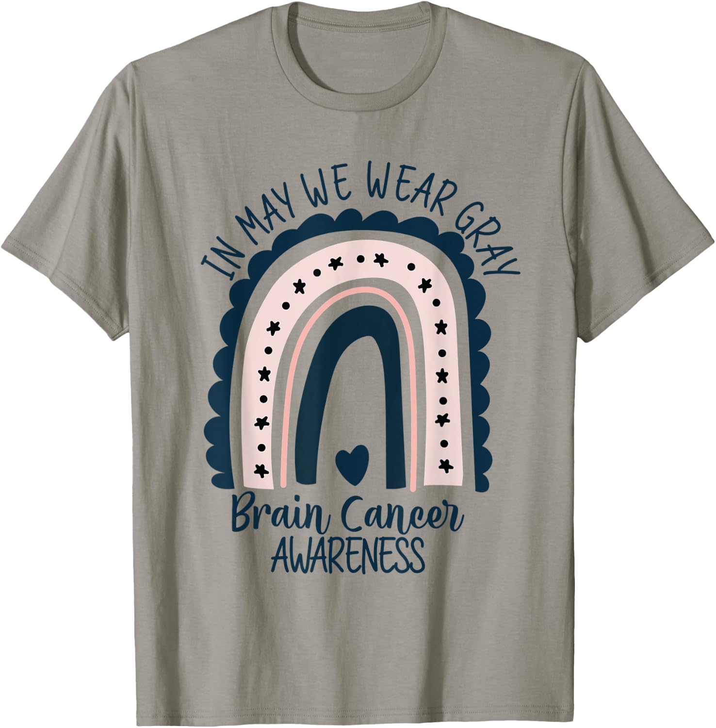 In May We Wear This Brain Cancer Awareness Grey Brain Cancer T-Shirt - T-Shirt | Sand