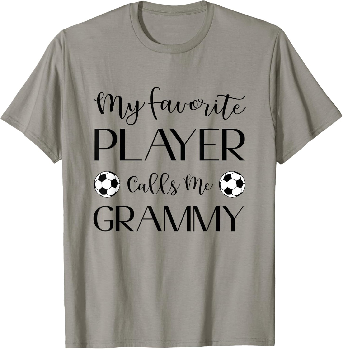 Soccer My Favorite Player Calls Me Grammy Grandma T-Shirt - T-Shirt | Sand