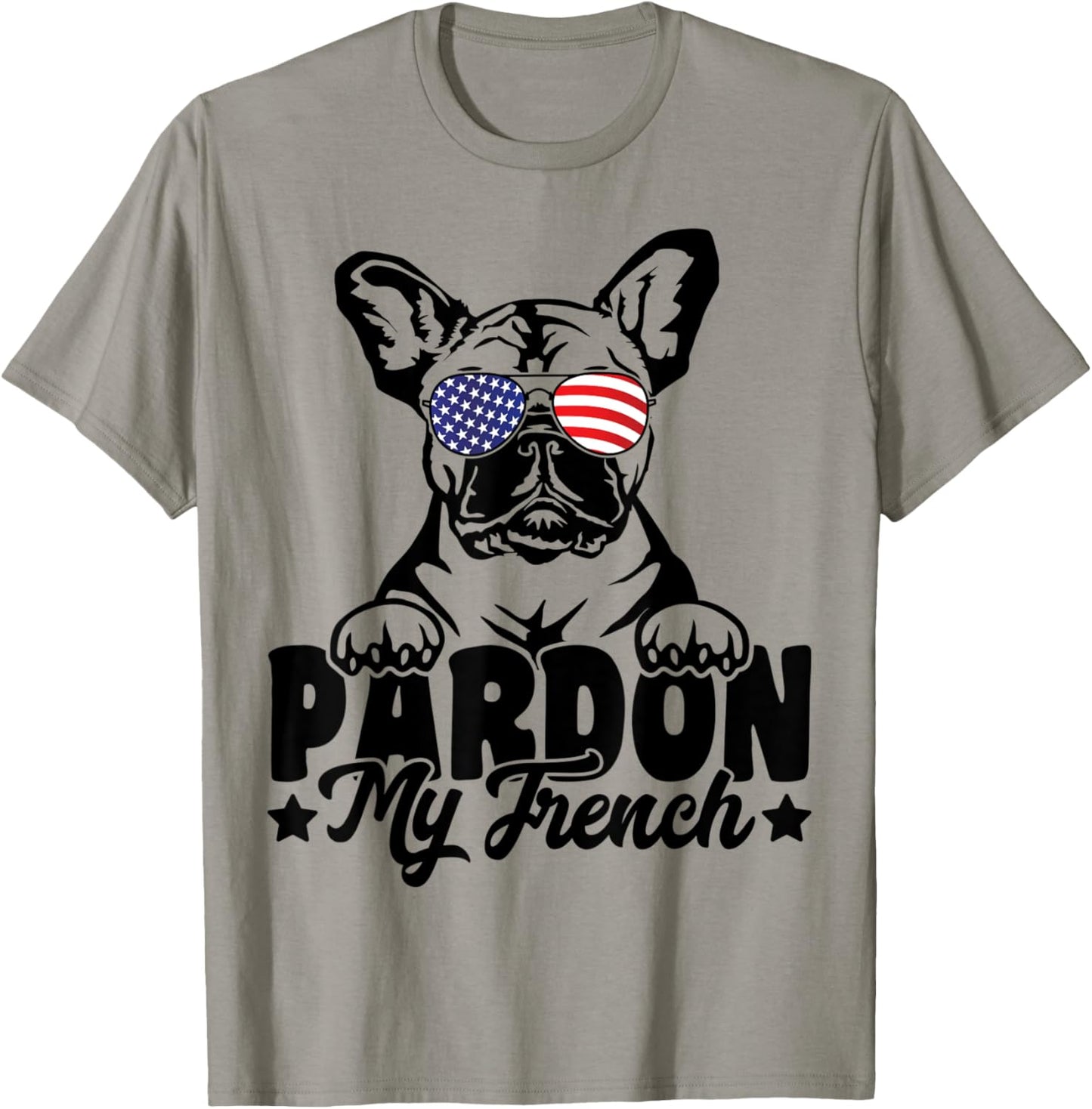 Pardon My French Bulldog Patriotic American Flag Sunglasses T-Shirt - T-Shirt | Sand