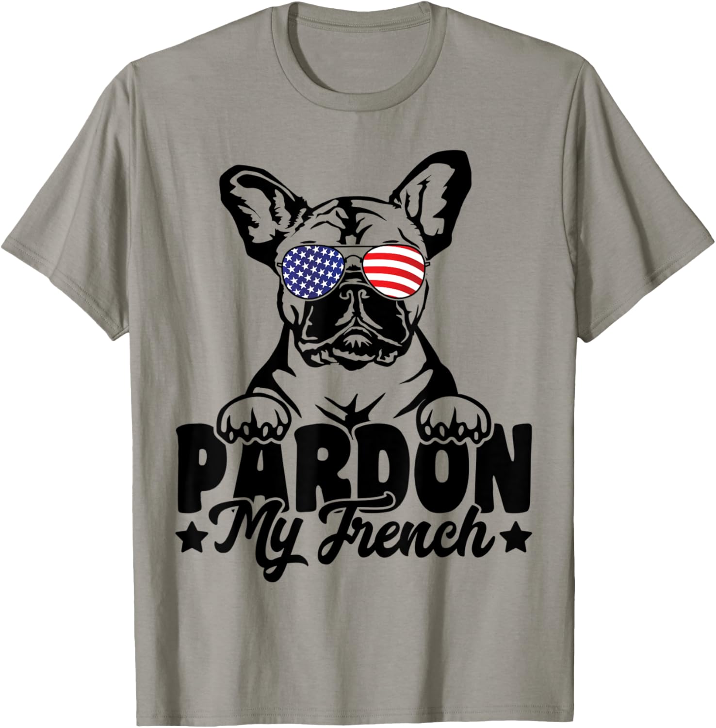 Pardon My French Bulldog Patriotic American Flag Sunglasses T-Shirt - T-Shirt | Sand