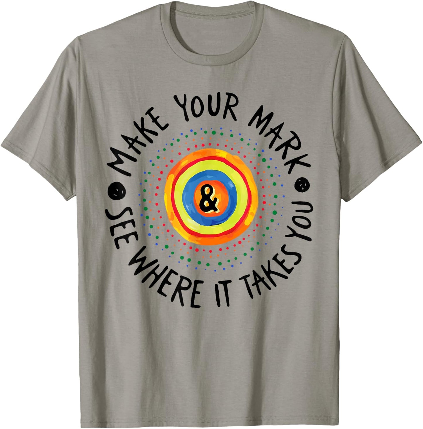 Make Your Mark International Dot Day Girls Boys Colorful T-Shirt - T-Shirt | Sand
