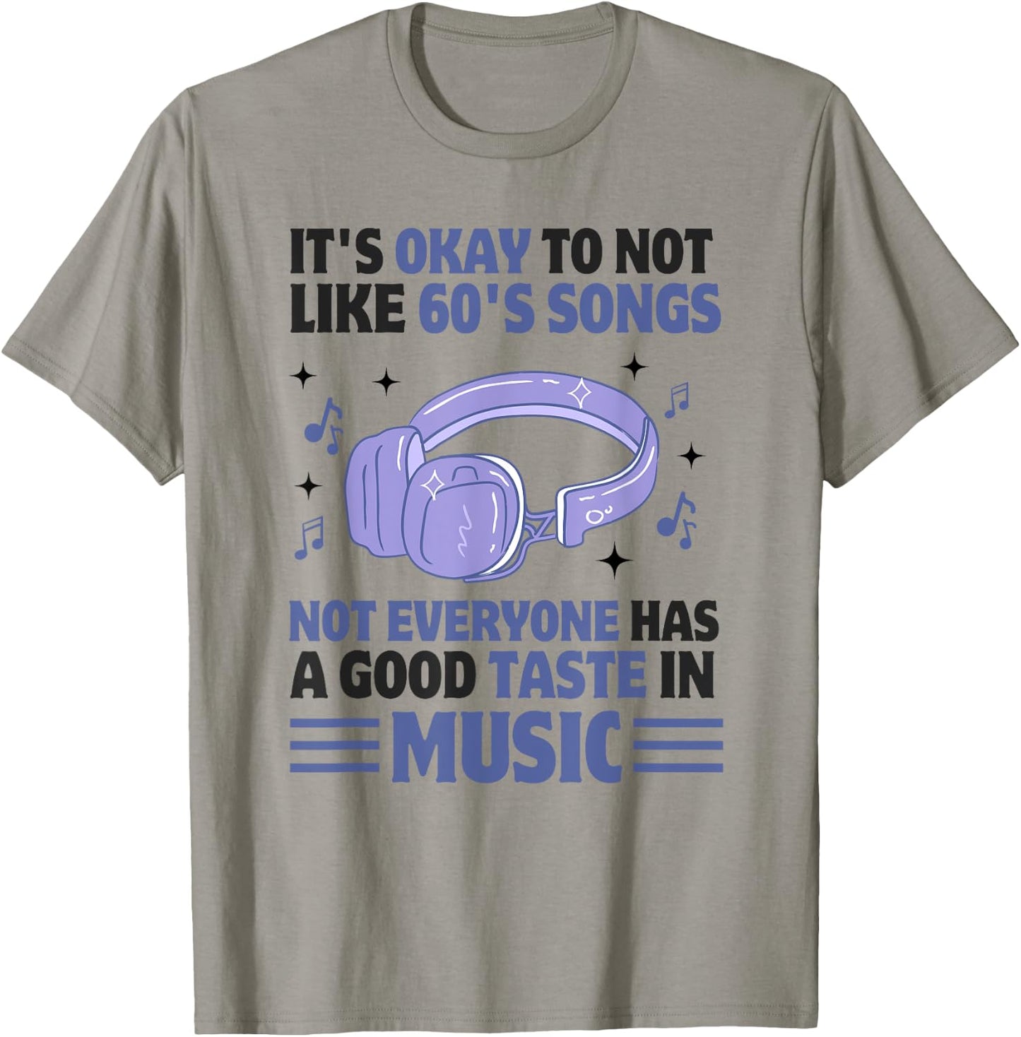 60s Music Funny 60s Music Nostalgic Rock and Roll Soul Music T-Shirt - T-Shirt | Sand