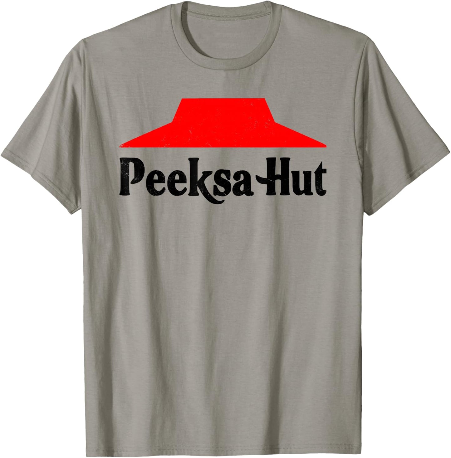 Peeksa Hut Pizza inappropriate funny fast food T-Shirt - T-Shirt | Sand