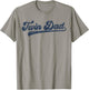 Twin Dad T-Shirt - T-Shirt | Sand