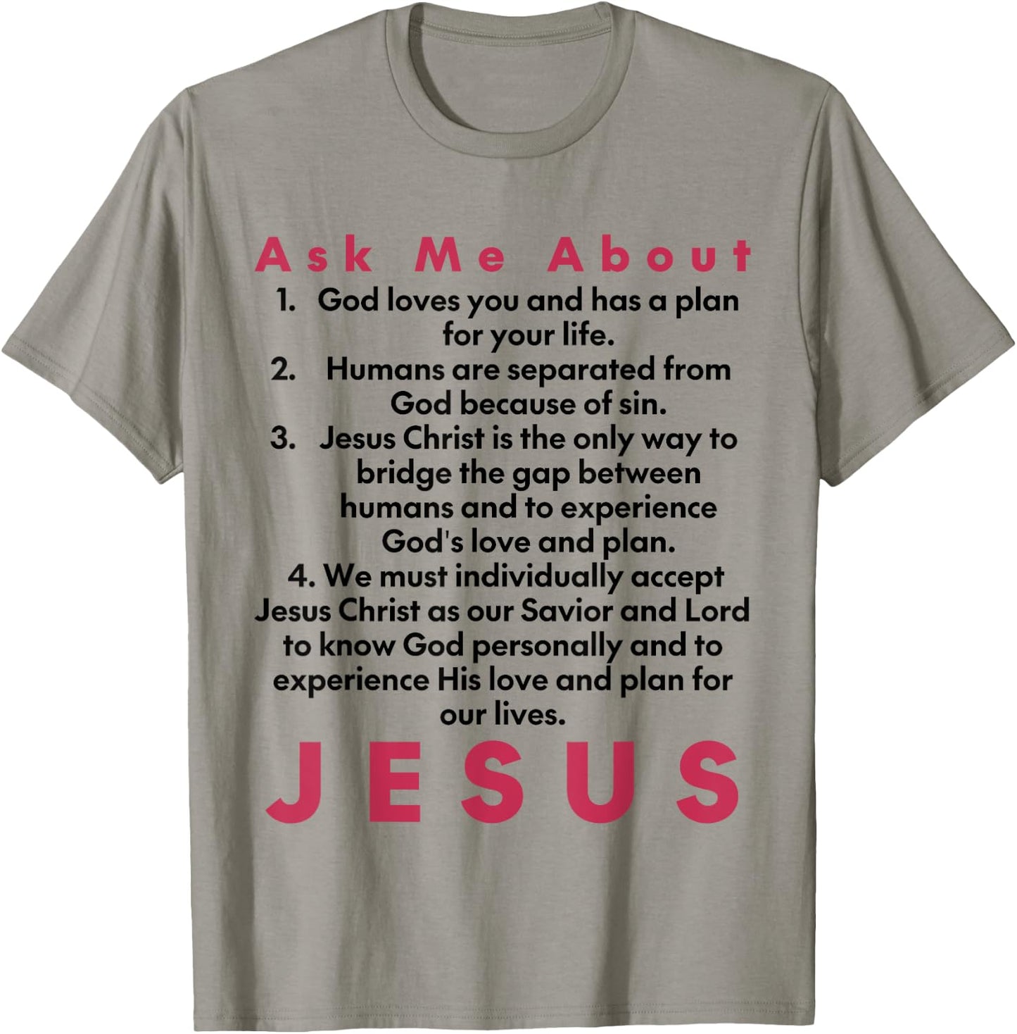 Ask Me About Jesus | Four Spiritual Laws Tract T-Shirt - T-Shirt | Sand