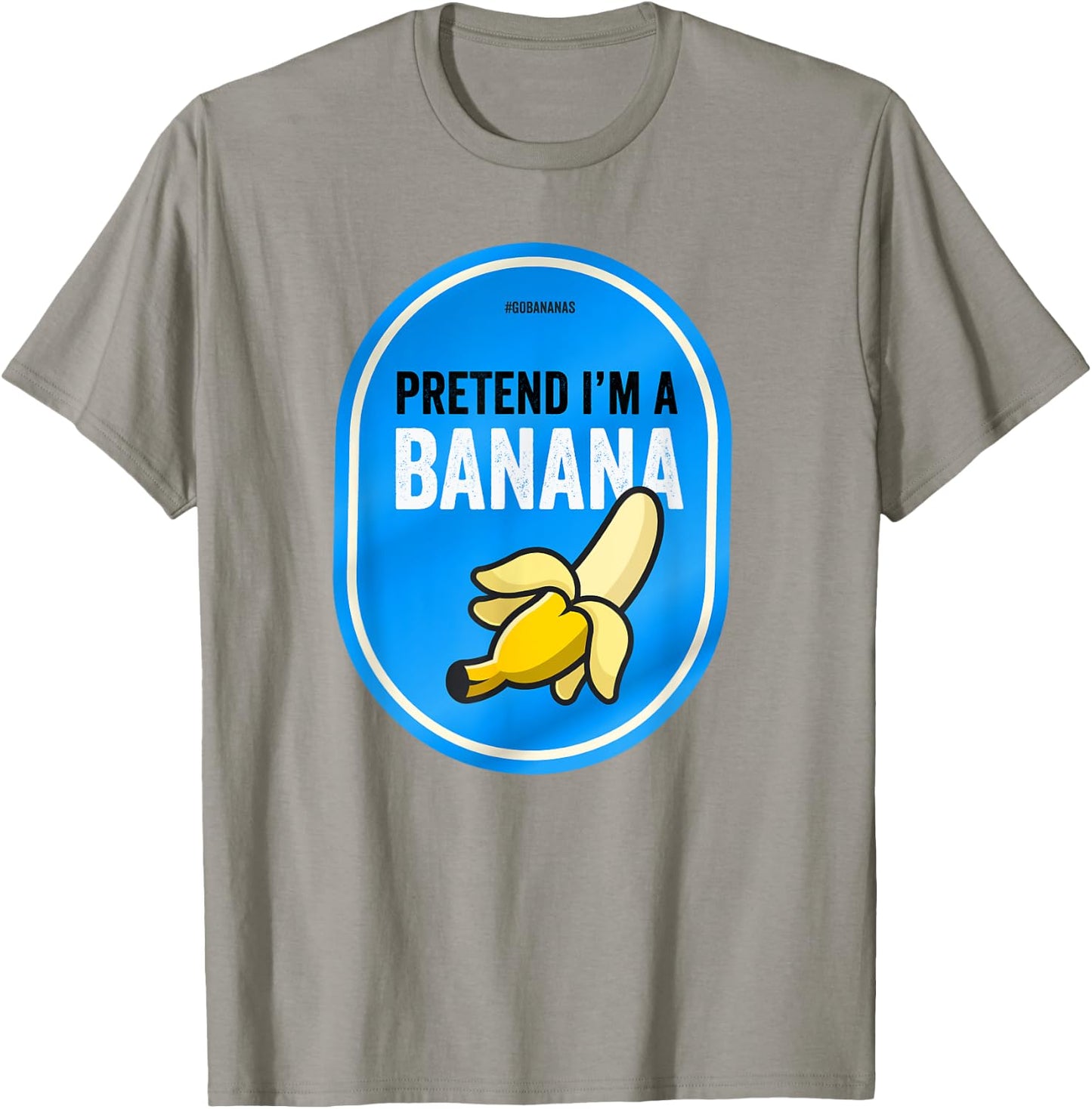 Pretend I'm a Banana Funny Lazy Costume Pretend I'm a Banana T-Shirt - T-Shirt | Sand