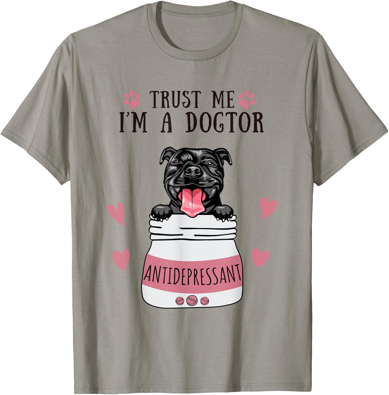 Funny I'm A Dogtor Antidepressant Black Pitbull Dog Lover Men Women T-Shirt - T-Shirt | Sand
