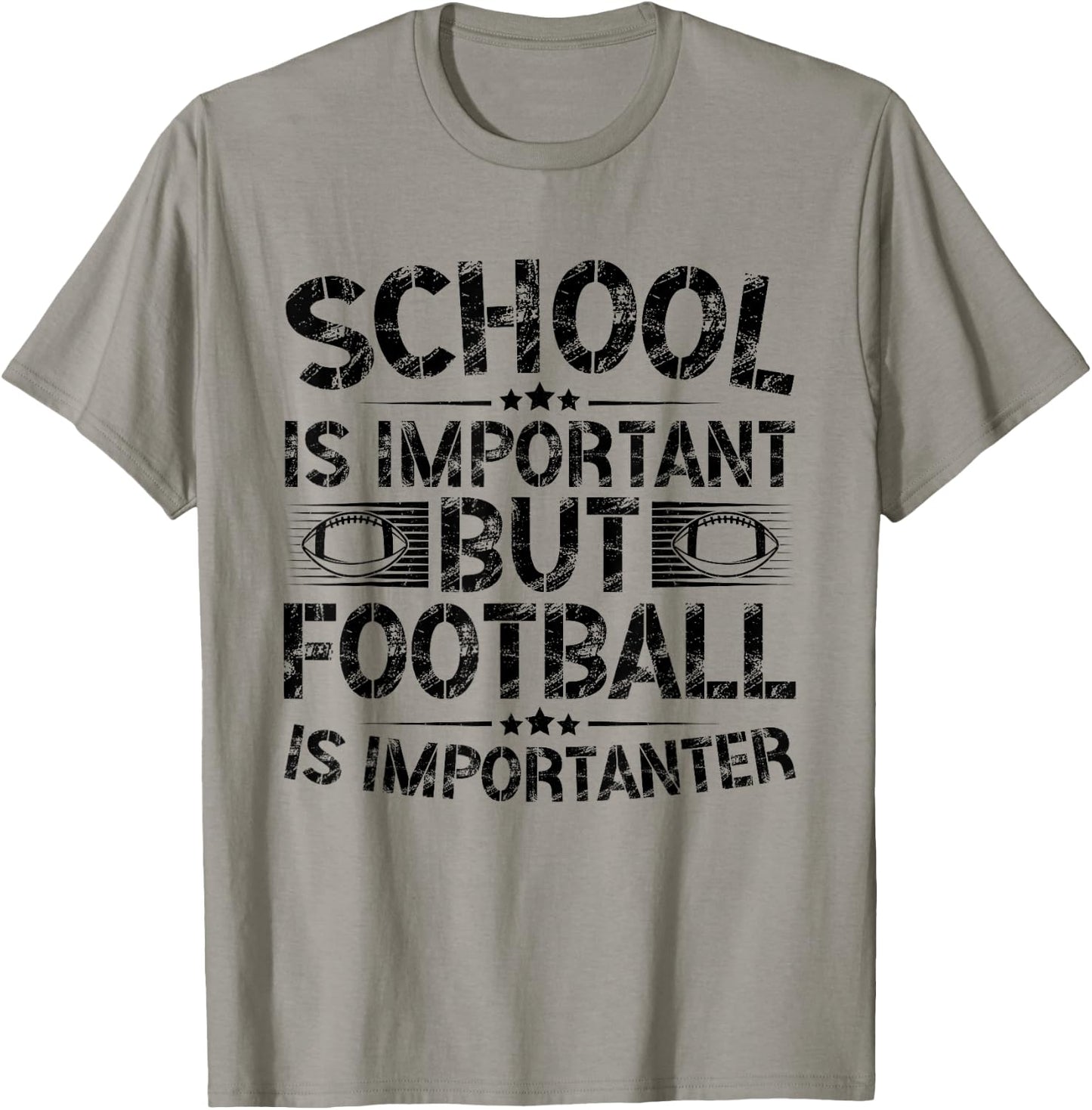 School Is Important But Football Is Importanter Football T-Shirt - T-Shirt | Sand