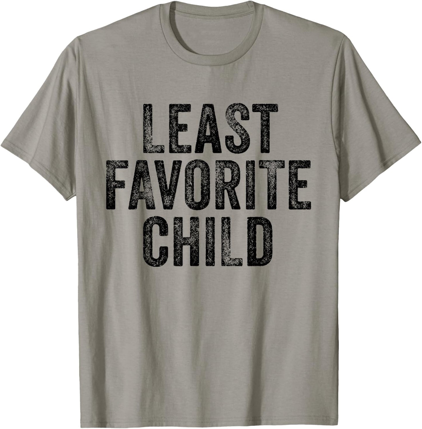 Least Favorite Child Mom Dad Son Funny Vintage T-Shirt - T-Shirt | Sand